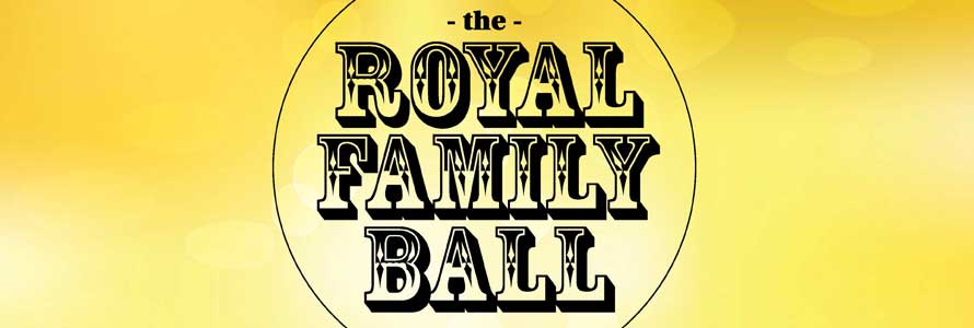 Royal Family Ball 2019